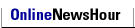 Online NewsHour
